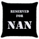 Reserved For Nan  - Cushion Cover