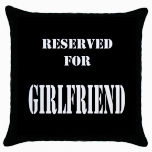 http://www.starsonstuff.com/4979-thickbox/reserved-for-girlfriend-cushion-cover.jpg