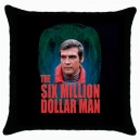 The Six Million Dollar Man - Cushion Cover